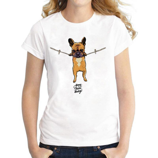 Hang In There Frenchie Women T-Shirt French Bulldog